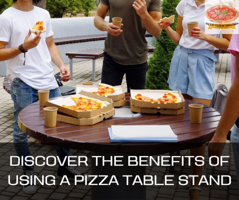 Discover the Benefits of Using a Pizza Table Stand