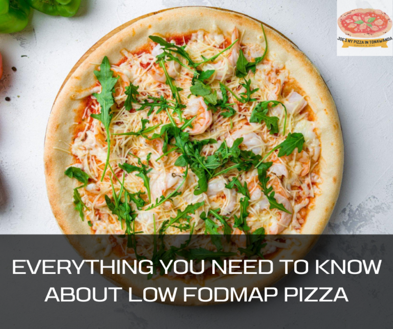 Everything You Need to Know About Low Fodmap Pizza