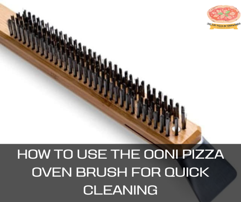 How to Use the Ooni Pizza Oven Brush for Quick Cleaning