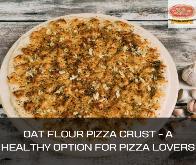 Oat Flour Pizza Crust – A Healthy Option for Pizza Lovers