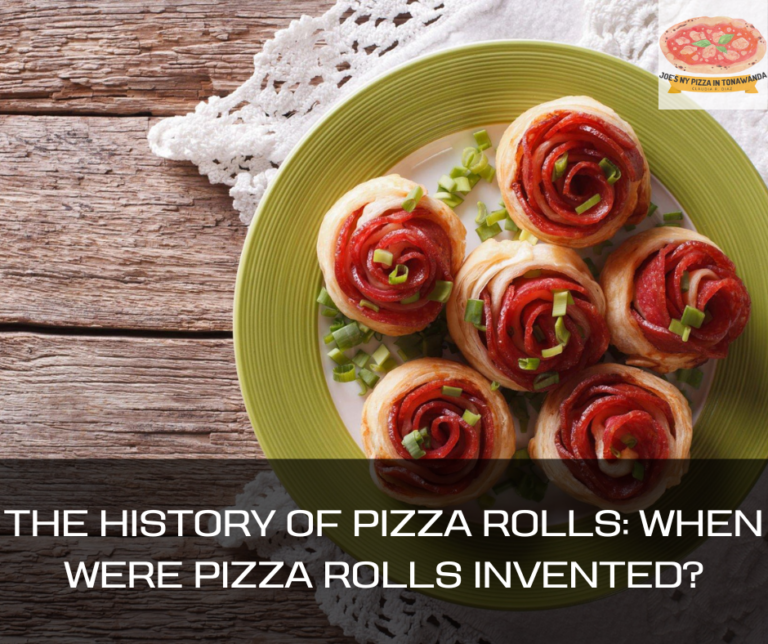 The History of Pizza Rolls: When Were Pizza Rolls Invented?