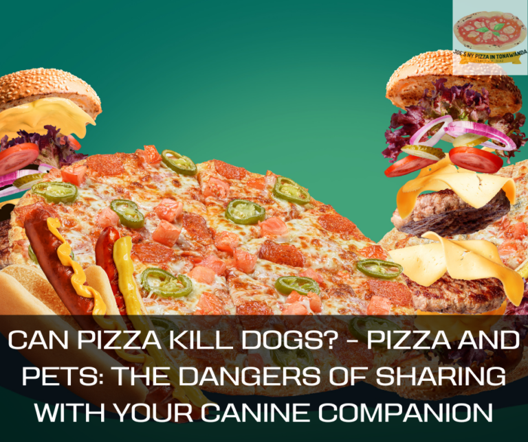 Can Pizza Kill Dogs? – Pizza and Pets: The Dangers of Sharing with Your Canine Companion