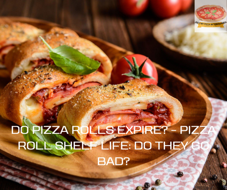 Do Pizza Rolls Expire? – Pizza Roll Shelf Life: Do They Go Bad?
