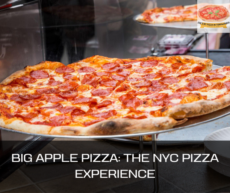 Big Apple Pizza: The NYC Pizza Experience