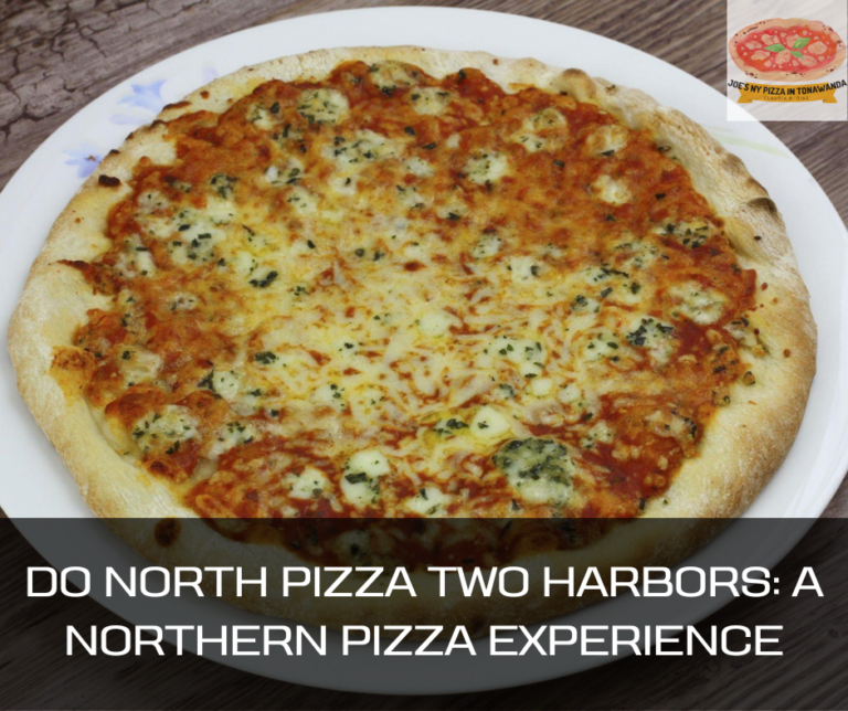 Do North Pizza Two Harbors: A Northern Pizza Experience