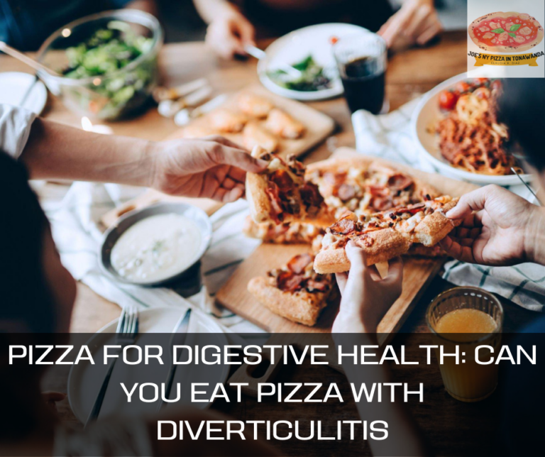 Pizza for Digestive Health: Can You Eat Pizza with Diverticulitis